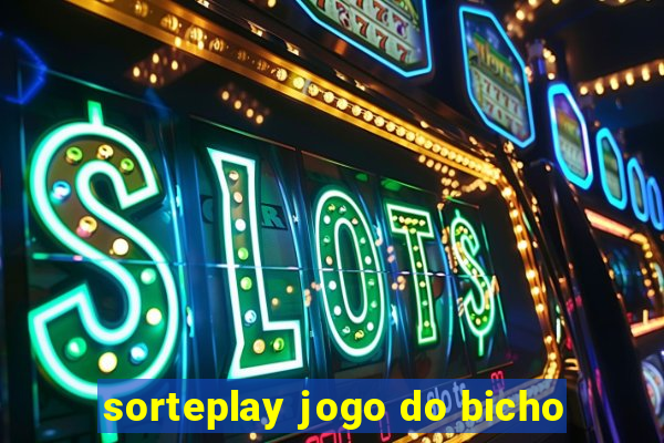 sorteplay jogo do bicho